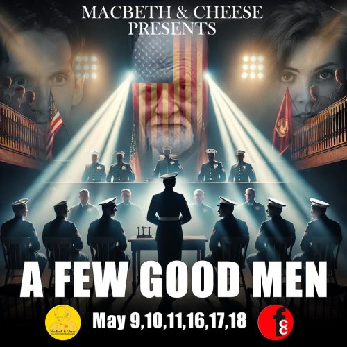 FEW GOOD MEN | MacBeth & Cheese